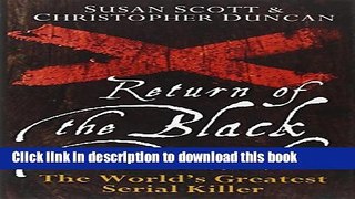 [PDF] Return of the Black Death: The World s Greatest Serial Killer Full Colection