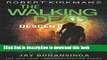 [PDF] Robert Kirkman s The Walking Dead: Descent (The Walking Dead Series) Popular Colection