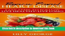 [PDF] Heart Disease: Reverse Prevent Heart Disease - Cure Heart Disease and Prevent it from