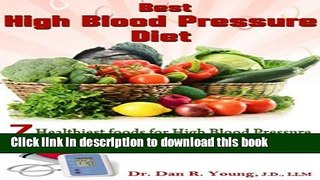 [PDF] Best High Blood Pressure Diet-7 Healthiest Foods for High Blood Pressure (Advice and How to