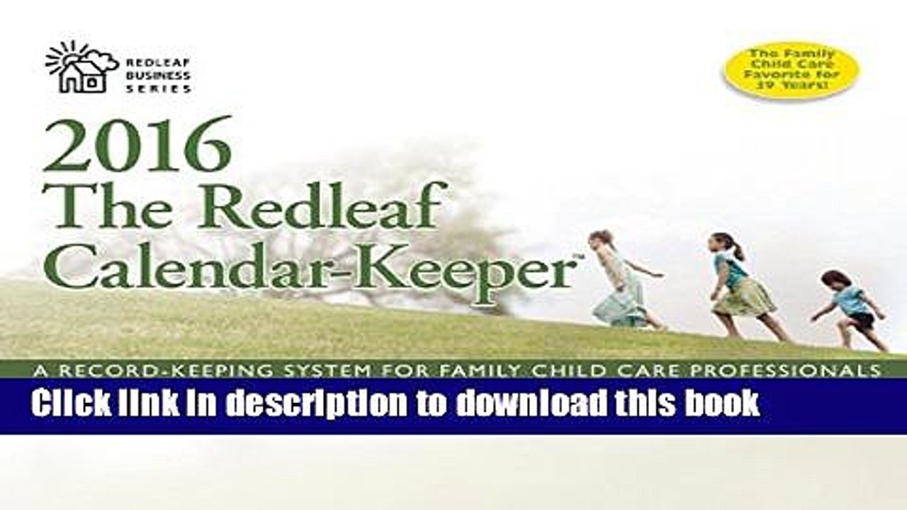 [PDF] The Redleaf Calendar-Keeper 2016: A Record-Keeping System for Family Child Care
