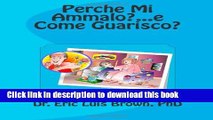 [PDF] Perche Mi Ammalo?...e Come Guarisco? Popular Online