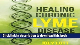 [PDF] Healing Chronic Lyme Disease Naturally Popular Online