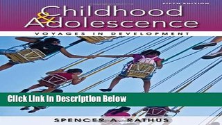 Ebook Childhood and Adolescence: Voyages in Development Full Online