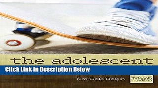 Books The Adolescent: Development, Relationships, and Culture (13th Edition) Free Online