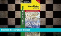 GET PDF  Grand Teton National Park (National Geographic Trails Illustrated Map)  BOOK ONLINE