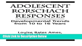 Ebook Adolescent Rorschach Responses: Developmental Trends from Ten to Sixteen Years (Master Work)