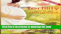 [PDF] Fertility: How to Get Pregnant - Cure Infertility, Get Pregnant   Start Expecting a Baby