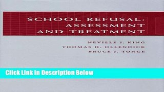 Books School Refusal: Assessment and Treatment Free Download