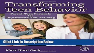 Books Transforming Teen Behavior: Parent Teen Protocols for Psychosocial Skills Training Free