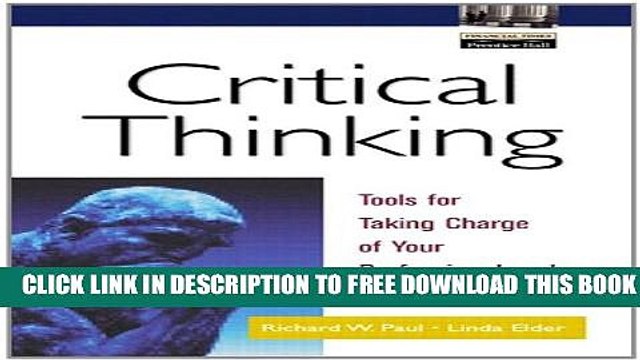 [PDF] Critical Thinking: Tools for Taking Charge of Your Professional and Personal Life Full