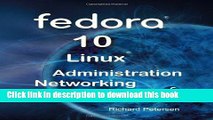[Read PDF] Fedora 10 Linux Administration, Networking, and Security Ebook Online
