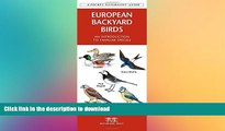 READ BOOK  European Backyard Birds: A Folding Pocket Guide to Familiar Species (Pocket Naturalist