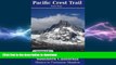 READ  Pacific Crest Trail Pocket Maps -  Southern California FULL ONLINE