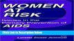 Books Women at Risk: Issues in the Primary Prevention of AIDS (Aids Prevention and Mental Health)