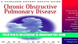 [PDF] Chronic Obstructive Pulmonary Disease: Practical, Medical, and Spiritual Guidelines for