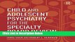 Books Child and Adolescent Psychiatry for the Specialty Board Review Free Online