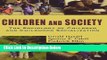 Books Children and Society: The Sociology of Children and Childhood Socialization Free Online