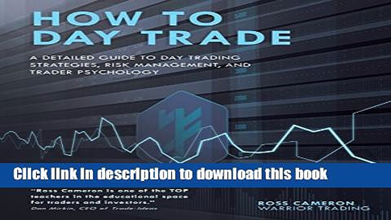 [PDF] How to Day Trade: A Detailed Guide to Day Trading Strategies, Risk Management, and Trader