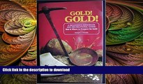 FAVORITE BOOK  Gold! Gold! How and Where to Prospect for Gold (Prospecting and Treasure Hunting)