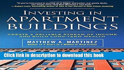 [PDF] Investing in Apartment Buildings: Create a Reliable Stream of Income and Build Long-Term