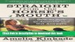 [PDF] Straight from the Horse s Mouth: How to Talk to Animals and Get Answers Popular Online