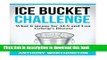 [PDF] Ice Bucket Challenge: What it means for ALS and Lou Gehrig s Disease Popular Online