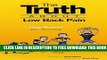 [PDF] The Truth About Low Back Pain: Strength, mobility and pain relief without drugs, injections