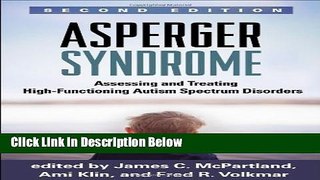 Books Asperger Syndrome, Second Edition: Assessing and Treating High-Functioning Autism Spectrum