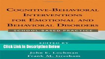 [PDF] Cognitive-Behavioral Interventions for Emotional and Behavioral Disorders: School-Based