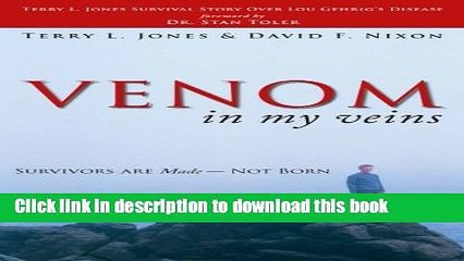 [PDF] Venom in My Veins: Survivors Are Made, Not Born Popular Colection