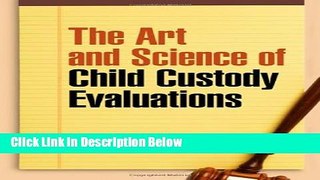 Books The Art and Science of Child Custody Evaluations Free Online