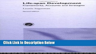 Books Life-span Development: Frameworks, Accounts and Strategies (New Essential Psychology) Full