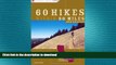 FAVORITE BOOK  60 Hikes Within 60 Miles: San Francisco: Including North Bay, East Bay, Peninsula,