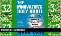 Big Deals  The Innovator s Holy Grail: The Core Strategy Framework for Planning and Predicting