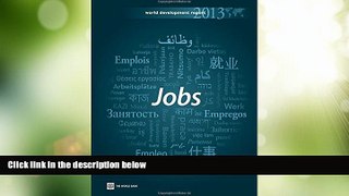 Big Deals  World Development Report 2013: Jobs  Best Seller Books Most Wanted