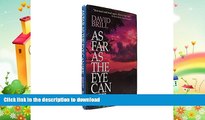 READ BOOK  As Far As the Eye Can See: Reflections of an Appalachian Trail Hiker FULL ONLINE