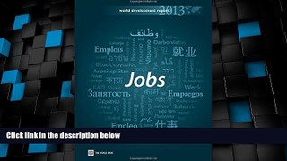 Big Deals  World Development Report 2013: Jobs  Free Full Read Best Seller