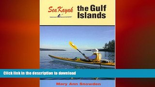 FAVORITE BOOK  Sea Kayak the Gulf Islands FULL ONLINE
