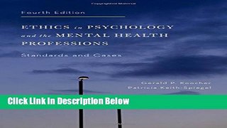 Ebook Ethics in Psychology and the Mental Health Professions: Standards and Cases Free Online