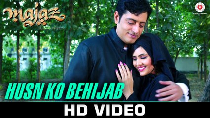 Husn Ko Behijab HD Video Song Majaz Ae Gham-e-Dil Kya Karun 2016 Priyanshu Chatterjee Rashmi Mishra