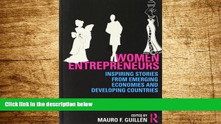 Must Have  Women Entrepreneurs: Inspiring Stories from Emerging Economies and Developing