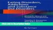 Ebook Eating Disorders, Addictions and Substance Use Disorders: Research, Clinical and Treatment