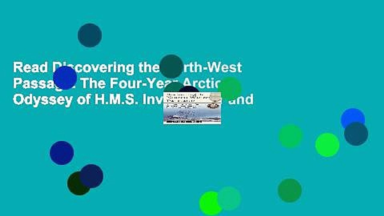 Read Discovering the North-West Passage: The Four-Year Arctic Odyssey of H.M.S. Investigator and