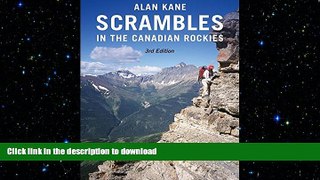 READ BOOK  Scrambles in the Canadian Rockies FULL ONLINE