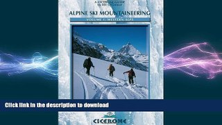 READ  Alpine Ski Mountaineering Western Alps: Volume 1 (Cicerone Winter and Ski Mountaineering