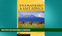 READ BOOK  Kilimanjaro   East Africa: A Climbing and Trekking Guide: Includes Mount Kenya, Mount