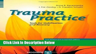 Download Trauma Practice, Tools for Stabilization and Recovery [Online Books]