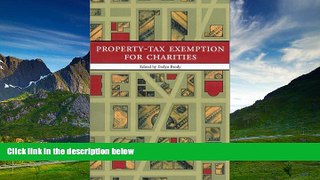 Must Have  Property-Tax Exemption for Charities: Mapping the Battlefield (Urban Institute Press)