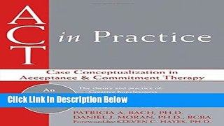 Download ACT in Practice: Case Conceptualization in Acceptance and Commitment Therapy Full Online